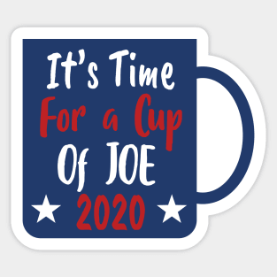 Copy of Cup Of Joe 2020 - Cup of JOE Biden Sticker